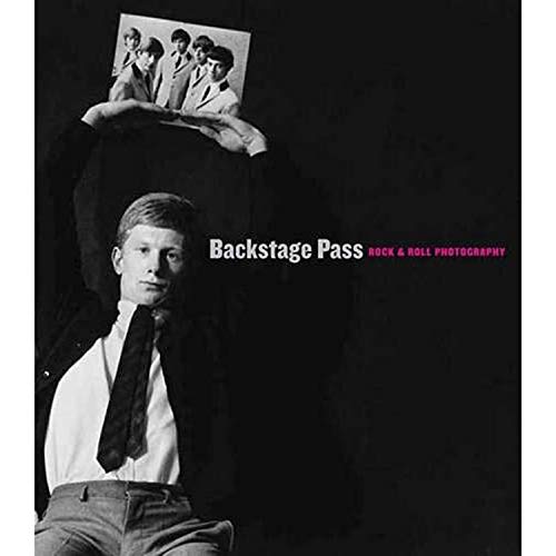 Beispielbild fr Backstage Pass : Rock and Roll Photography zum Verkauf von Better World Books