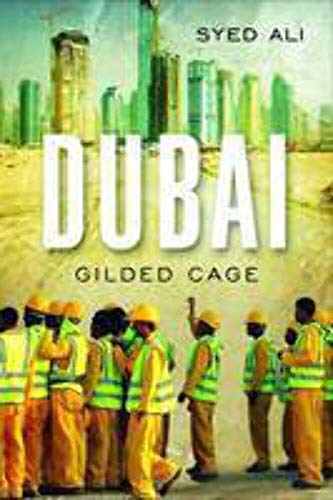 Imagen de archivo de Dubai : Gilded Cage a la venta por Better World Books: West