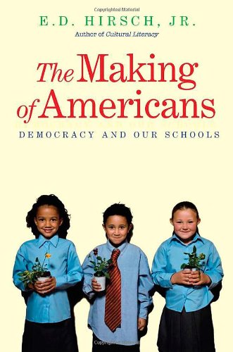 9780300152814: The Making of Americans: Democracy and Our Schools