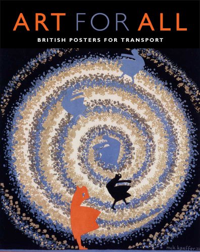 9780300152975: Art for All: British Posters for Transport (Yale Center for British Art) (Icons of the Luso-Hispanic World)