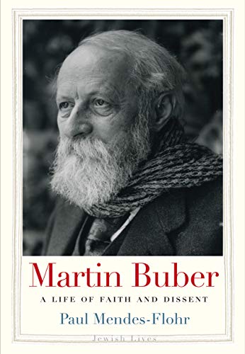 Beispielbild fr Martin Buber : A Life of Faith and Dissent zum Verkauf von Better World Books