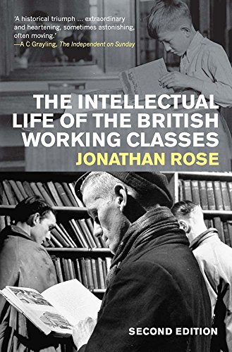 9780300153651: The Intellectual Life of the British Working Classes 2e