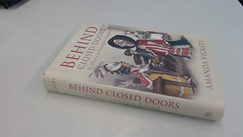 9780300154535: Behind Closed Doors: At Home in Georgian England