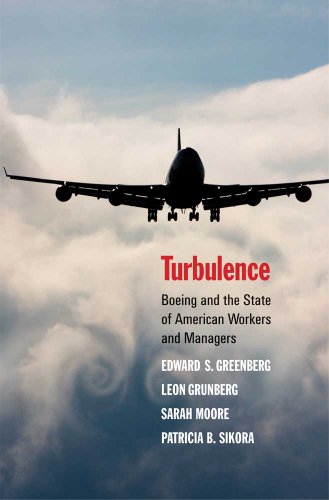 Beispielbild fr Turbulence : Boeing and the State of American Workers and Managers zum Verkauf von Better World Books
