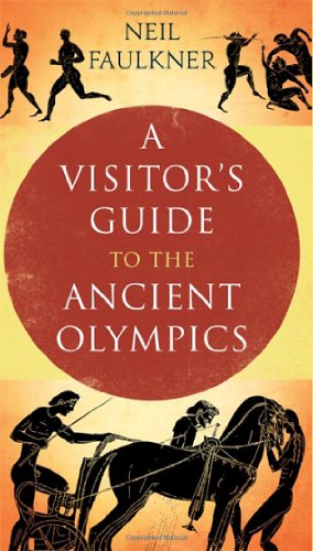 9780300159073: A Visitor's Guide to the Ancient Olympics