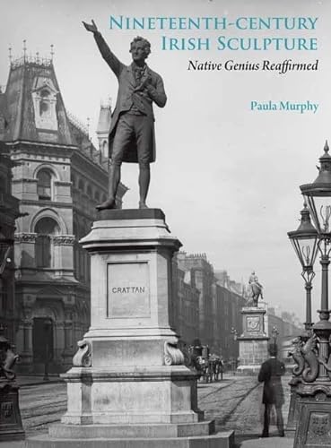 9780300159097: Nineteenth-Century Irish Sculpture: Native Genius Reaffirmed