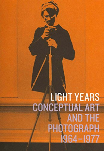 Beispielbild fr Light Years: Conceptual Art and the Photograph, 1964-1977 zum Verkauf von Book Deals
