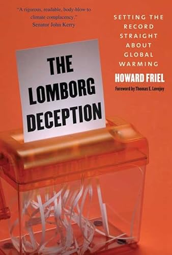 Stock image for The Lomborg Deception : Setting the Record Straight about Global Warming for sale by Better World Books: West