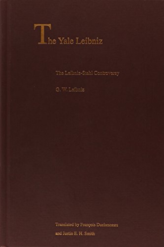 Imagen de archivo de The Leibniz-Stahl Controversy (The Yale Leibniz Series) a la venta por SecondSale