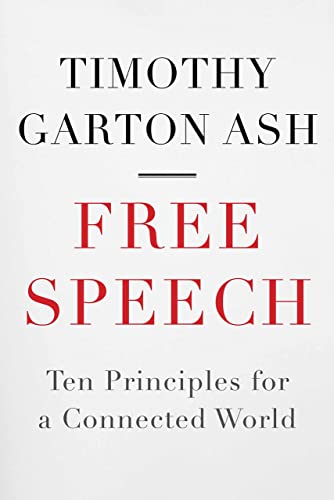 Imagen de archivo de Free Speech : Ten Principles for a Connected World a la venta por Better World Books: West