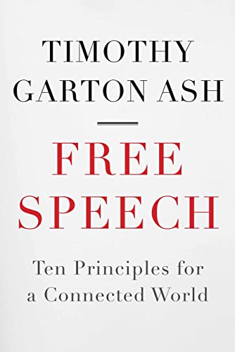 9780300161168: Free Speech: Ten Principles for a Connected World