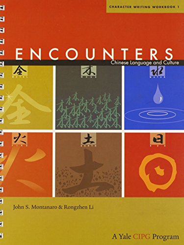 9780300161700: Encounters: Chinese Language and Culture: Character Writing Workbook (1)