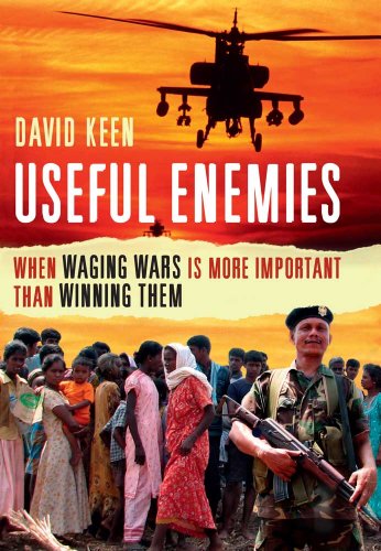 Stock image for Useful Enemies: When Waging Wars is More Important Than Winning Them for sale by WorldofBooks