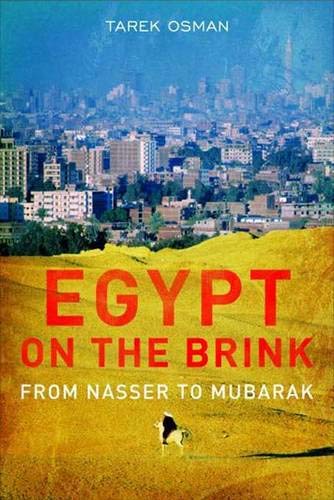 Egypt on the Brink : From Nasser to Mubarak