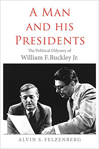 Beispielbild fr A Man and His Presidents : The Political Odyssey of William F. Buckley Jr zum Verkauf von Better World Books