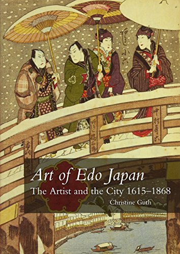 9780300164138: Art of Edo Japan: The Artist and the City 1615-1868