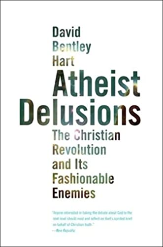 Beispielbild fr Atheist Delusions: The Christian Revolution and Its Fashionable Enemies zum Verkauf von BooksRun