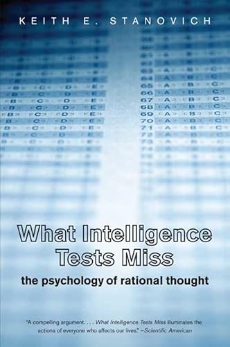 Beispielbild fr What Intelligence Tests Miss : The Psychology of Rational Thought zum Verkauf von Better World Books