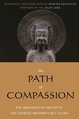 Beispielbild fr The Path of Compassion: The Bodhisattva Precepts (Sacred Literature Trust Series) zum Verkauf von Solomon's Mine Books