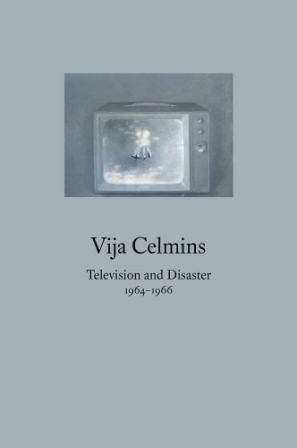 Stock image for Vija Celmins: Television and Disaster, 1964-1966 for sale by Chaparral Books