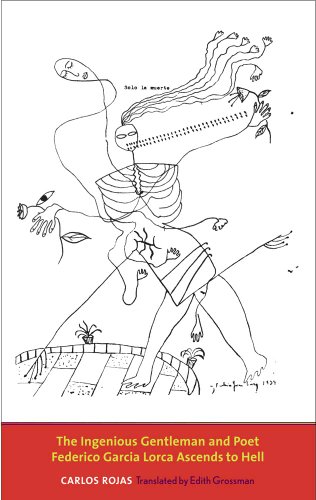 Imagen de archivo de The Ingenious Gentleman and Poet Federico GarcÃa Lorca Ascends to Hell (The Margellos World Republic of Letters) a la venta por Hippo Books
