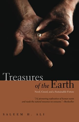 9780300167825: Treasures of the Earth: Need, Greed, and a Sustainable Future