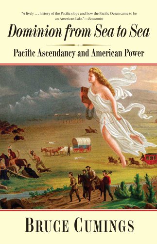 Stock image for Dominion from Sea to Sea: Pacific Ascendancy and American Power for sale by SecondSale