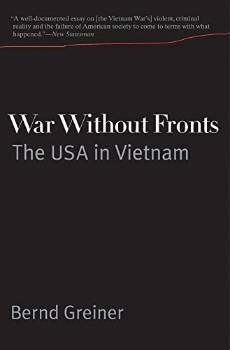 Imagen de archivo de War Without Fronts: The USA in Vietnam a la venta por HPB-Emerald