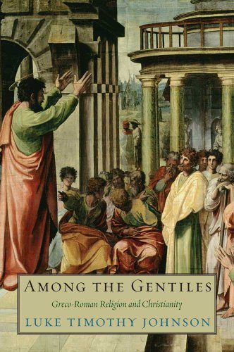 Beispielbild fr Among the Gentiles: Greco-Roman Religion and Christianity (The Anchor Yale Bible Reference Library) zum Verkauf von BooksRun