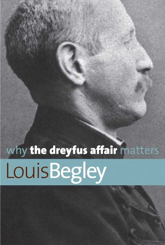 Beispielbild fr Why the Dreyfus Affair Matters zum Verkauf von Better World Books