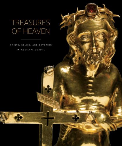 Beispielbild fr Treasures of Heaven: Saints, Relics, and Devotion in Medieval Europe zum Verkauf von Schindler-Graf Booksellers