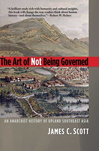 Stock image for The Art of Not Being Governed for sale by Blackwell's