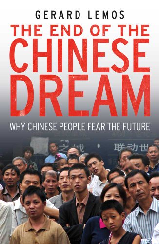 Beispielbild fr The End of the Chinese Dream : Why Chinese People Fear the Future zum Verkauf von Better World Books