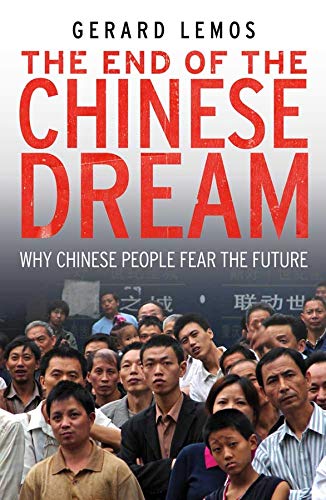 9780300169249: The End of the Chinese Dream: Why Chinese People Fear the Future