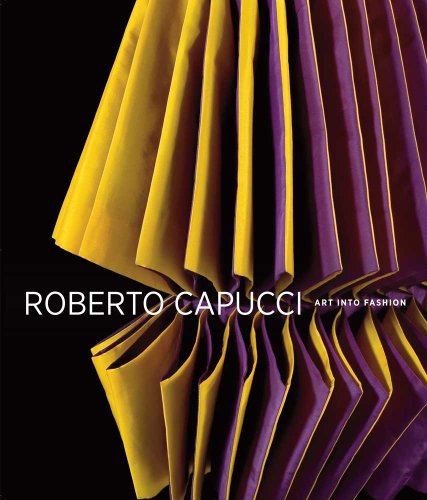 Stock image for Roberto Capucci: Art into Fashion (Philadelphia Museum of Art) for sale by Powell's Bookstores Chicago, ABAA