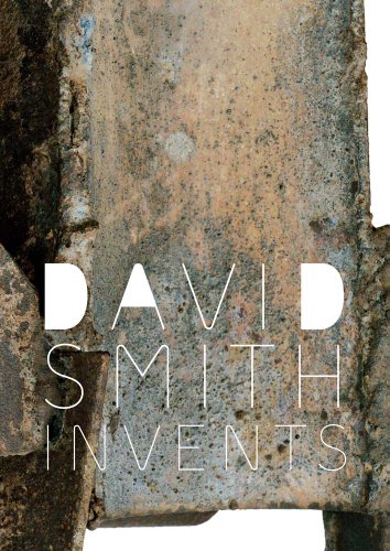 Stock image for David Smith Invents for sale by Riverby Books