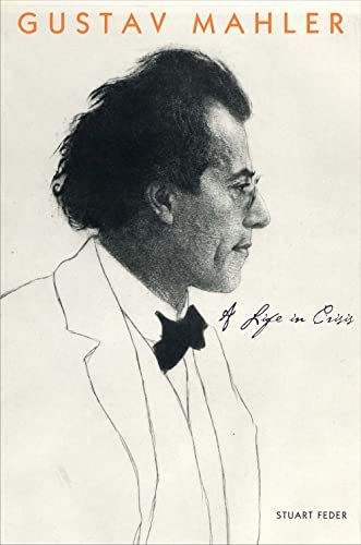 Beispielbild fr Gustav Mahler: A Life in Crisis zum Verkauf von Irish Booksellers
