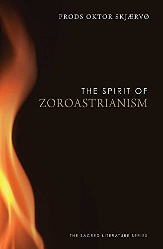 Beispielbild fr The Spirit of Zoroastrianism zum Verkauf von Blackwell's