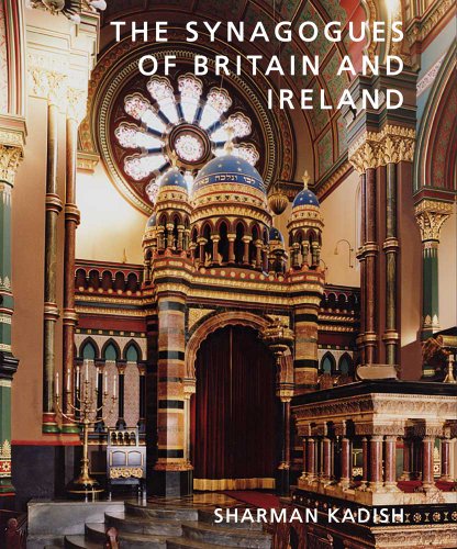 Stock image for The Synagogues of Britain and Ireland: An Architectural and Social History (The Paul Mellon Centre for Studies in British Art) for sale by Chiron Media
