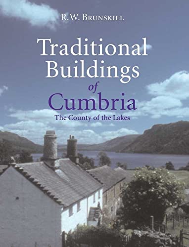 Stock image for Traditional Buildings of Cumbria [Paperback] Brunskill, R W for sale by The Compleat Scholar