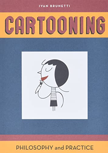 9780300170993: Cartooning: Philosophy and Practice