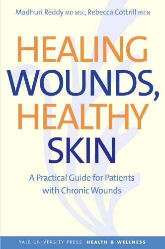 Stock image for Healing Wounds, Healthy Skin : A Practical Guide for Patients with Chronic Wounds for sale by Better World Books