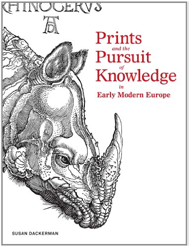 Beispielbild fr Prints and the Pursuit of Knowledge in Early Modern Europe zum Verkauf von Warwick Books, member IOBA