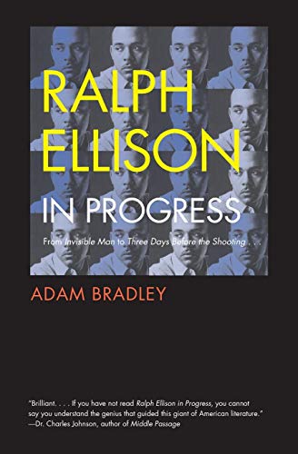 Stock image for Ralph Ellison in Progress: From "Invisible Man" to "Three Days Before the Shooting . . . " for sale by Decluttr