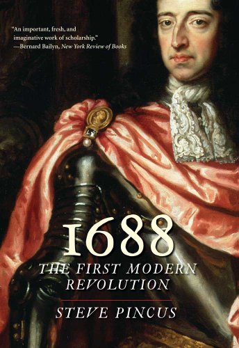 Beispielbild fr 1688: The First Modern Revolution (The Lewis Walpole Series in Eighteenth-Century Culture and History) zum Verkauf von BooksRun