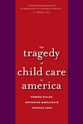 Beispielbild fr The Tragedy of Child Care in America zum Verkauf von Blackwell's