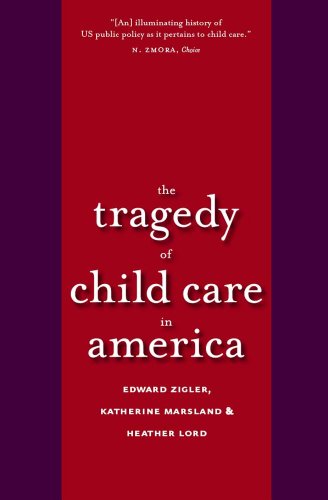 Stock image for The Tragedy of Child Care in America for sale by Blackwell's