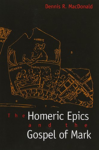 9780300172614: The Homeric Epics and the Gospel of Mark