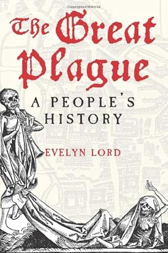 Stock image for The Great Plague: A People's History for sale by WorldofBooks