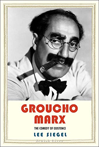 Stock image for Groucho Marx: The Comedy of Existence (Jewish Lives) for sale by Open Books
